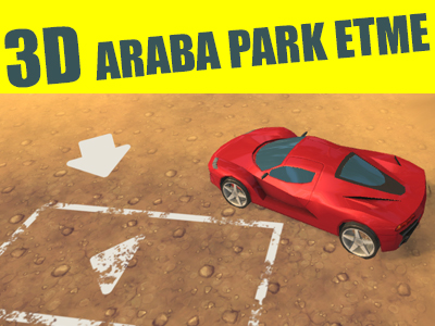 3D Araba Park Etme Oyunu Oyna