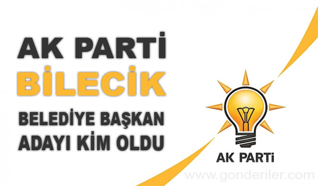 AK Parti Golpazari belediye başkan adayı kim oldu?