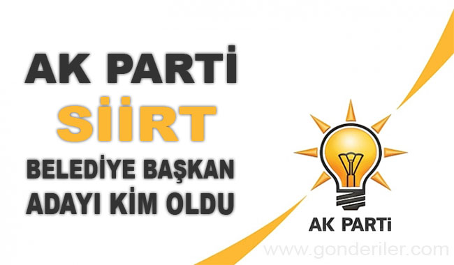 AK Parti Baykan belediye başkan adayı kim oldu?